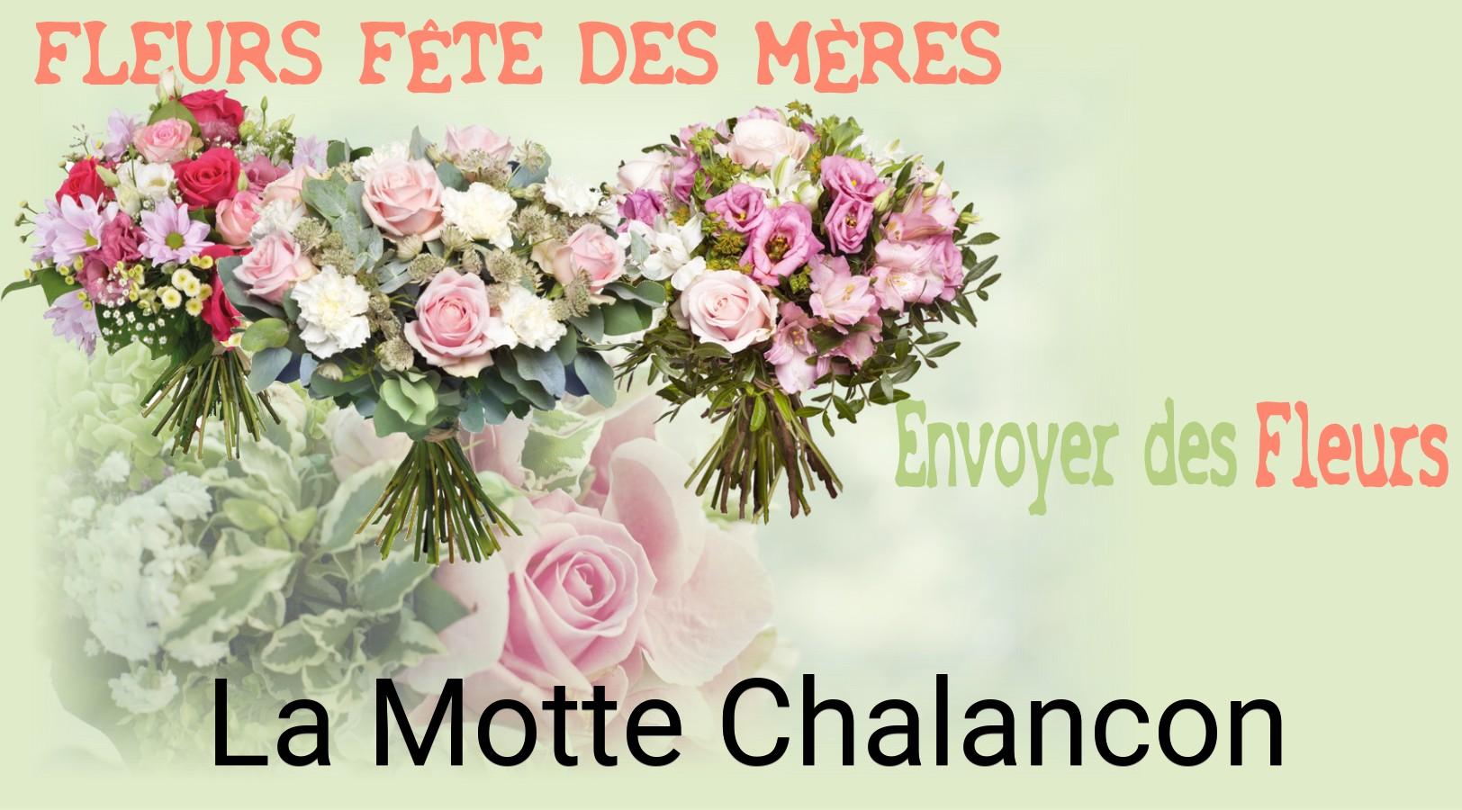 Bouquet de Fête des Mères livré à La Motte-Chalancon